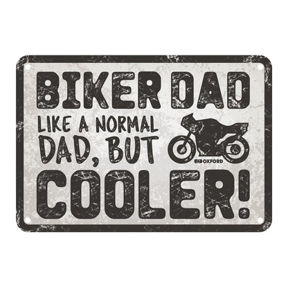 Oxford Garage Metal Sign: "Biker Dad  Like a Normal Dad  But Cooler"