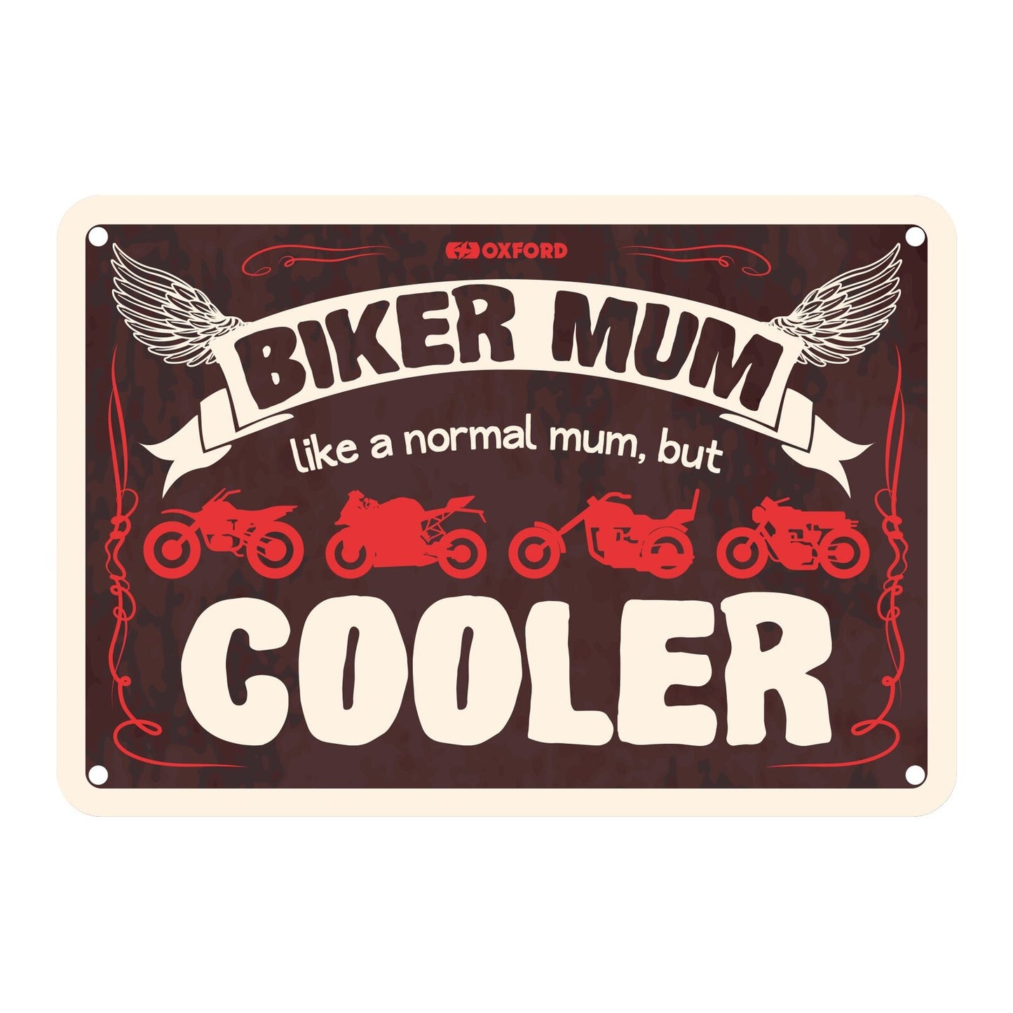 Oxford Garage Metal Sign: "Biker Mum  Like a Normal Mum  But Cooler"