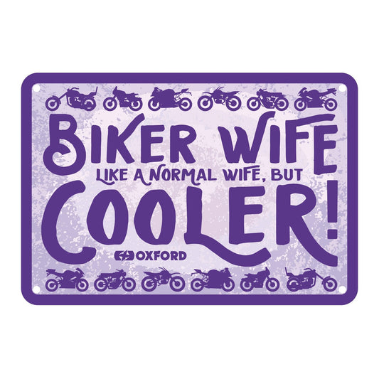 Oxford Garage Metal Sign: "Biker Wife  Like a Normal Wife  But Cooler"