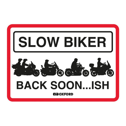 Oxford Garage Metal Sign: "Slow Biker Back Soon..ish"