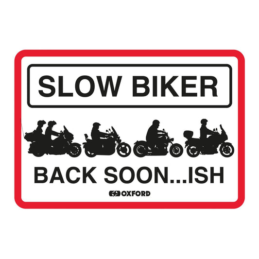Oxford Garage Metal Sign: "Slow Biker Back Soon..ish"